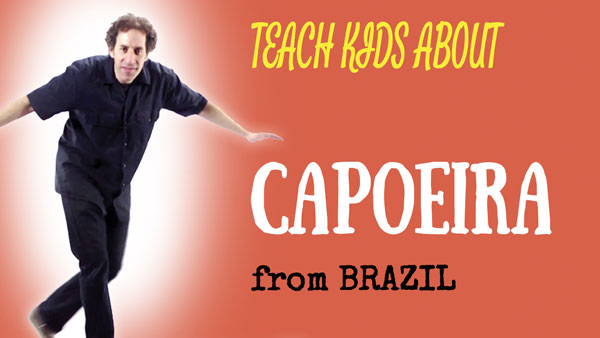 all-around-this-world-teach-kids-about-capoeira-from-brazil