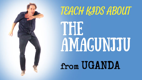 Africa for Kids -- the Ugandan Amagunjju -- All Around This World
