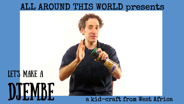 West Africa for Kids -- Make a Djembe -- All Around This World
