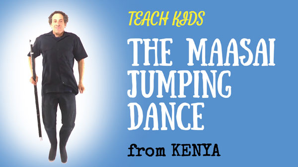 Africa for Kids -- The Maasai Jumping Dance -- All Around This World