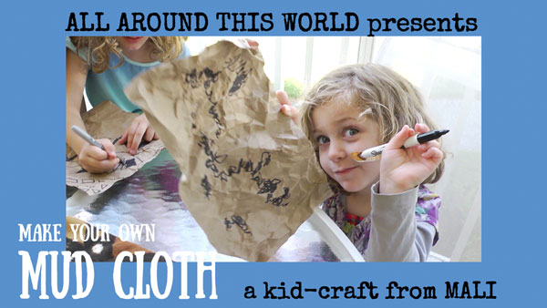 West Africa for Kids -- Make a Mud Cloth -- All Around This World